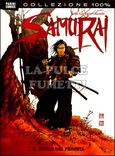 100% PANINI COMICS - SAMURAI #     1: IL CUORE DEL PROFETA